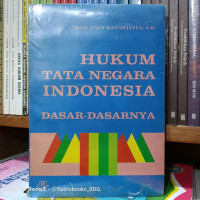 Image of Hukum tata negara indonesia : dasar-dasarnya