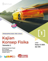 Image of KAJIAN KONSEP FISIKA ( 1 ) KELAS XI SMA DAN MA