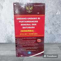 Image of Undang-Undang RI Pertambangan Mineral dan Batubara